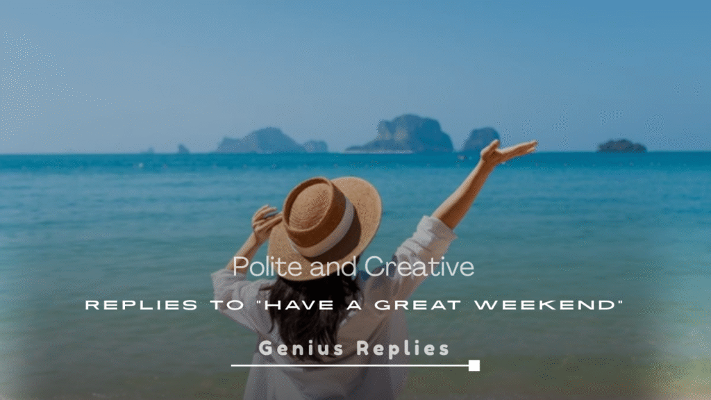 Polite and Creative Replies