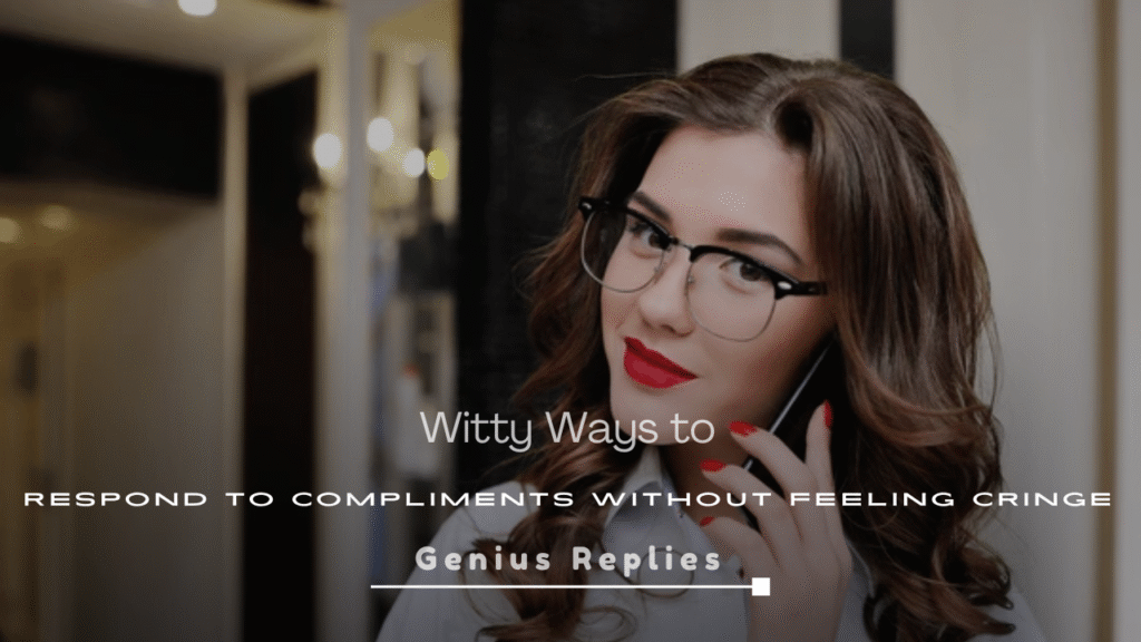 Witty Ways to Respond