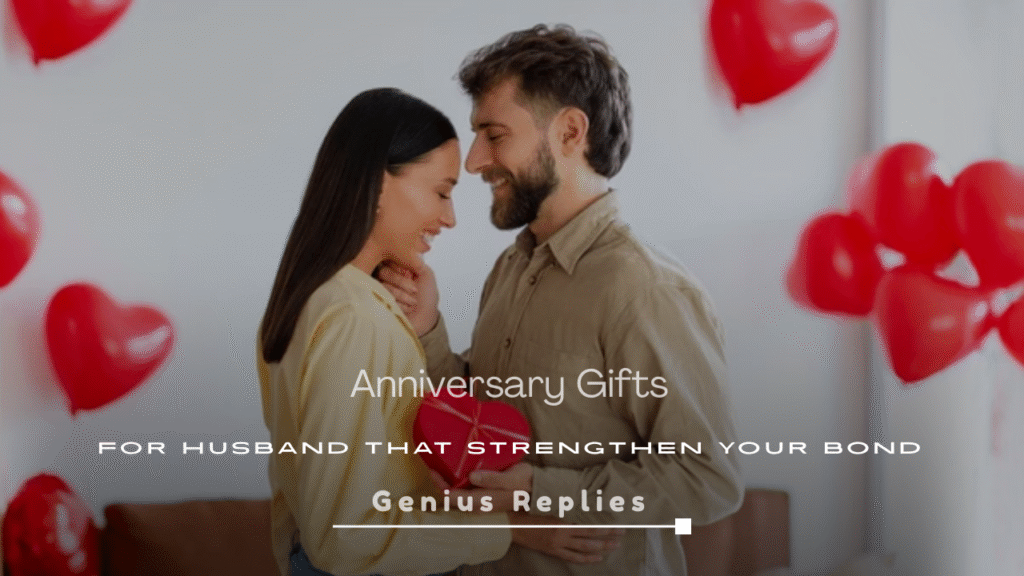 Anniversary Gifts for Husband 