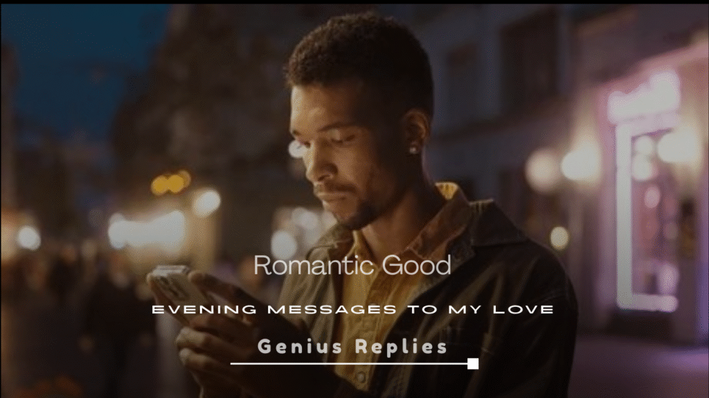 Romantic Good Evening Messages