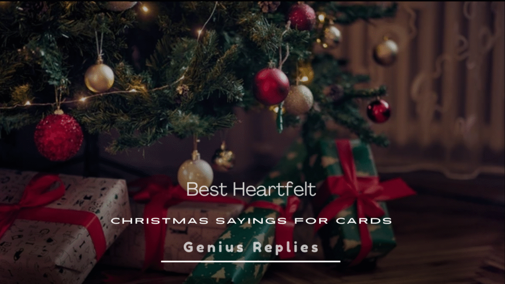 Heartfelt Christmas Sayings