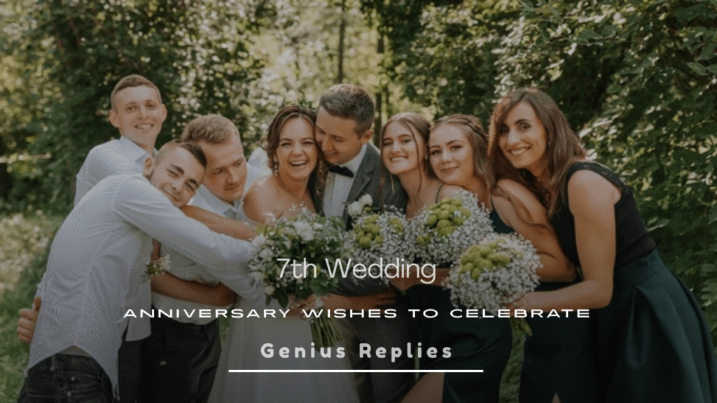 7th Wedding Anniversary