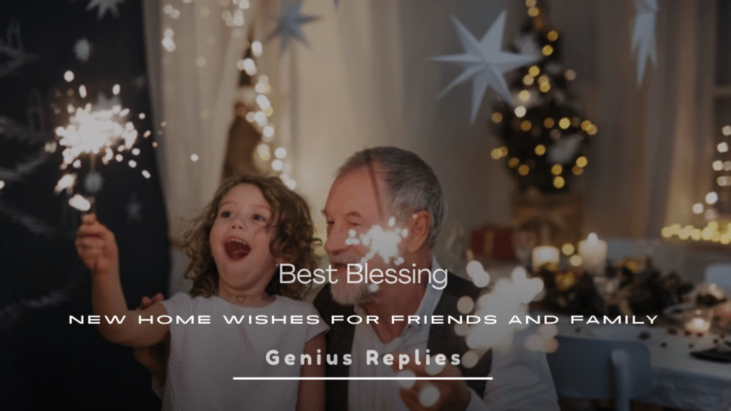 Blessing New Home Wishes