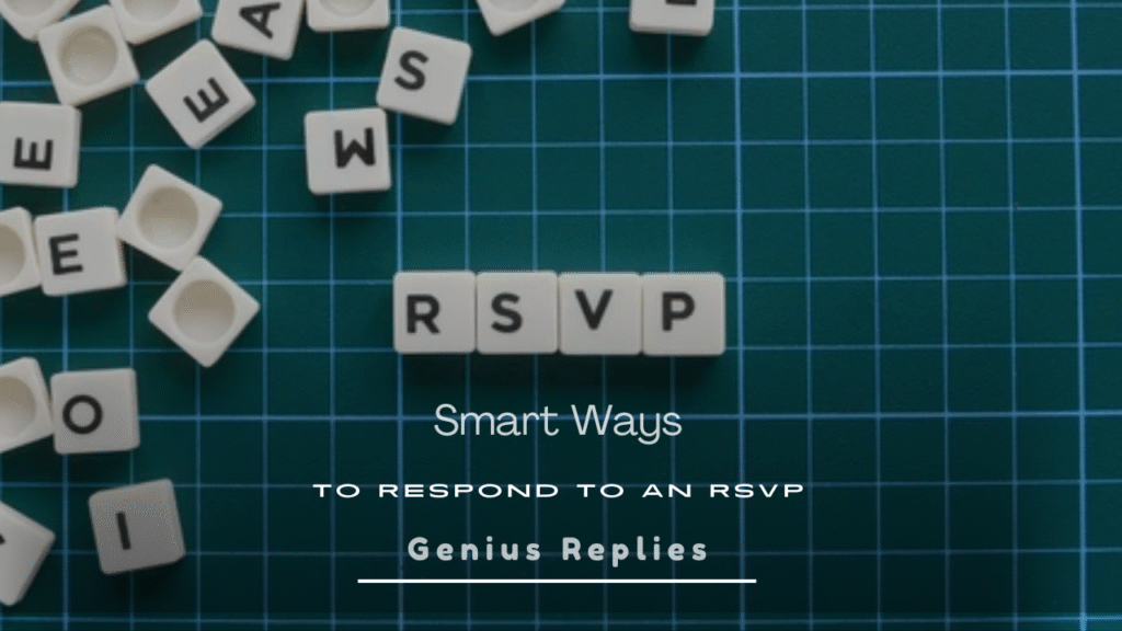 Ways to Respond to an RSVP