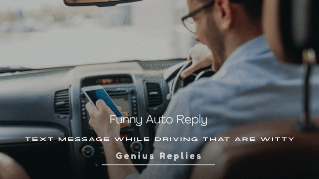 Auto Reply Text Message While Driving