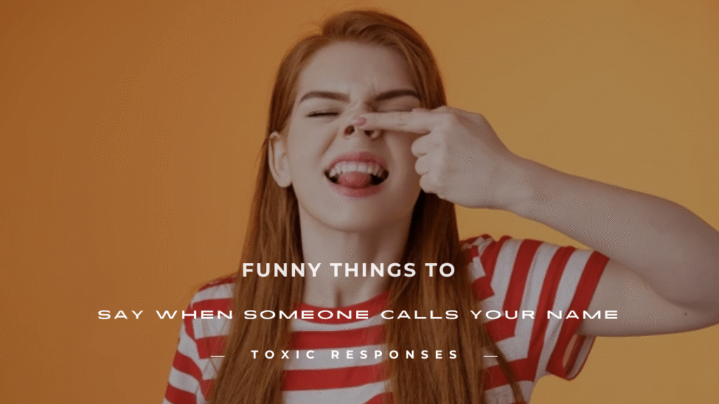 When Someone Calls Your Name